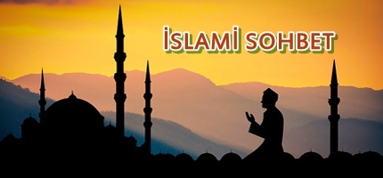 İslami Chat Dini Sohbet Odaları