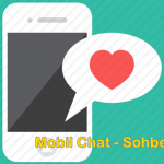 Yeni Nesil Mobil Chat 2020 Sohbet Ortamı