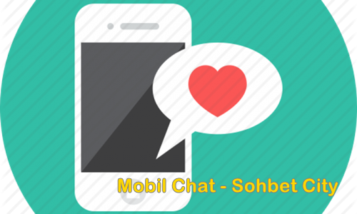 Yeni Nesil Mobil Chat 2020 Sohbet Ortamı